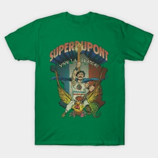 Superdupont 1972 T-Shirt